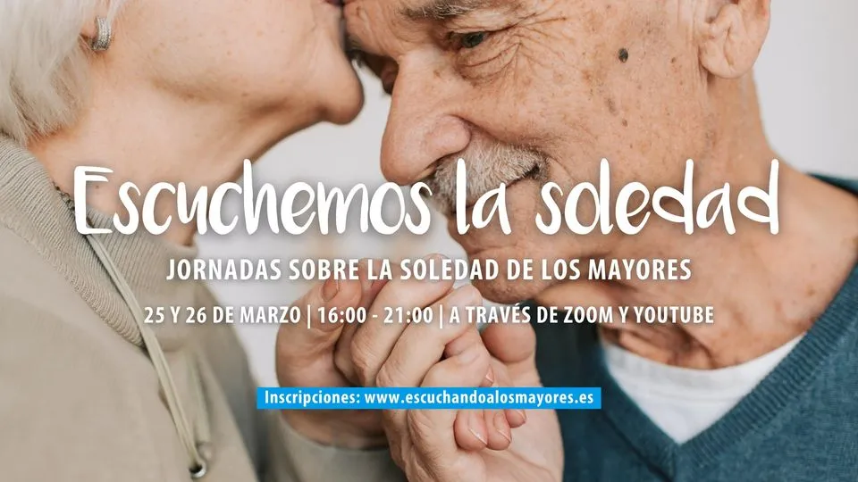 Jornadas sobre la soledad de las personas mayores: Escuchemos la soledad