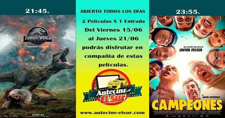 Jurassic World: El Reino Caido y Campeones en Autocine El Sur