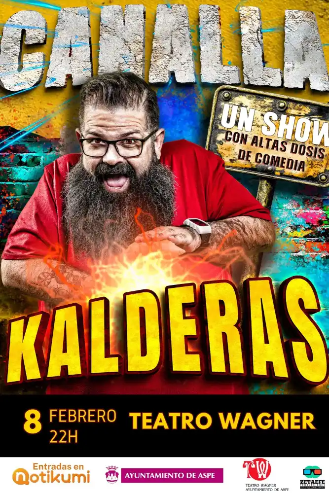 Kalderas Canalla "un Show con Alta Dosis de Comedia"