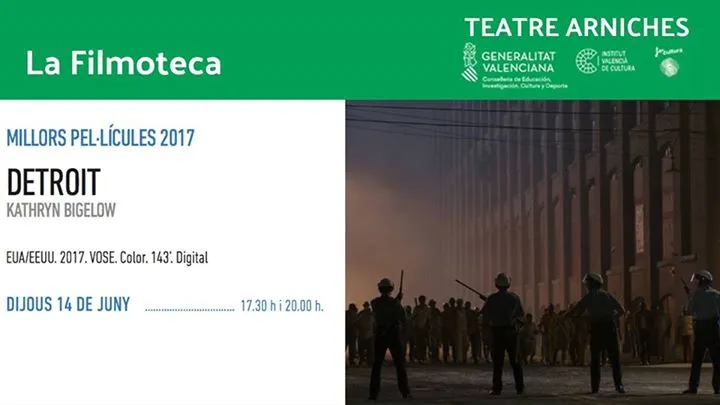 La Filmoteca - Detroit en Teatre Arniches