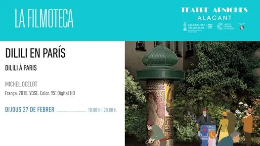 La Filmoteca - Dilili en París - Alicante
