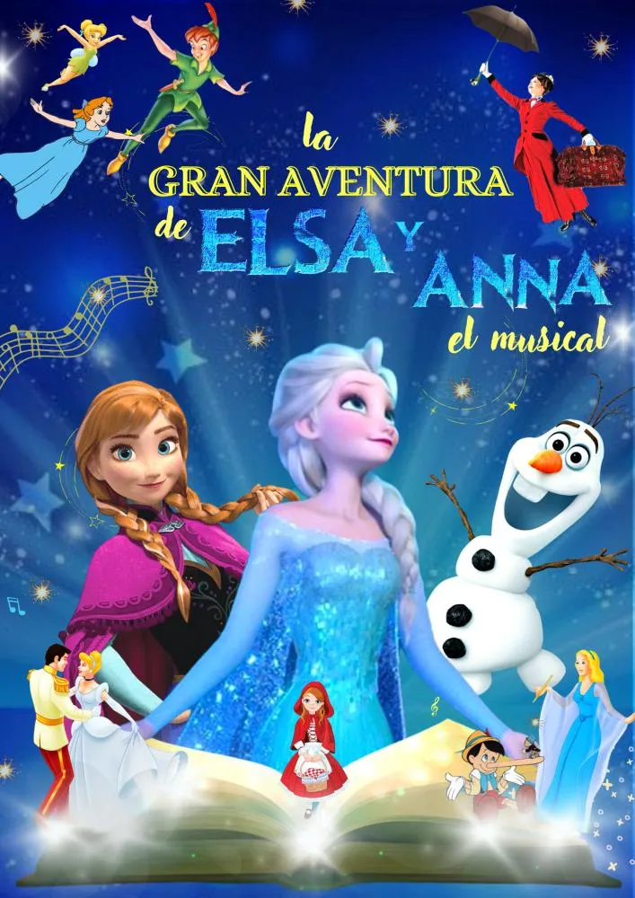 La Gran Aventura de Elsa y Anna, el musical - Alicante