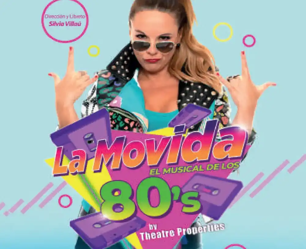 La Movida. El Musical de los 80'