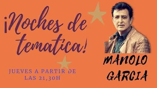 La Noche Tematica Con Manolo Garcia