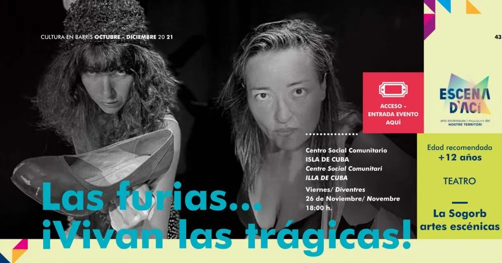 Las furias ¡vivan las trágicas!