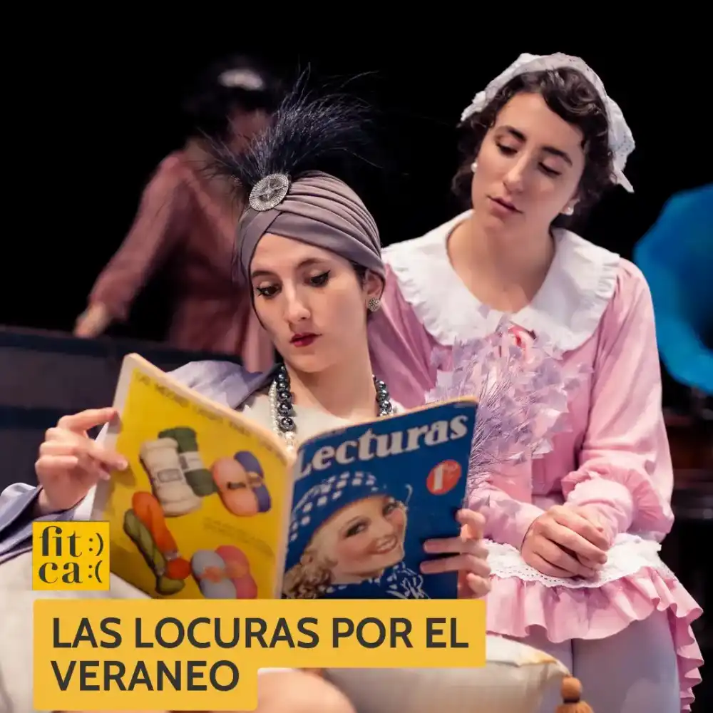 Las locuras por el veraneo - FITCA.Teatro