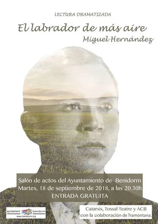 Lectura dramatizada "El labrador de más aire" de Miguel Hernández en Benidorm