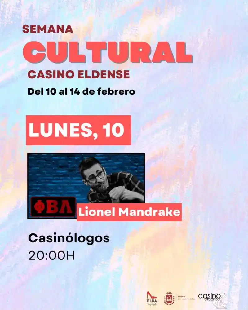 Lionel Mandrake "Casinólogos" ► Semana cultural Casino Eldense