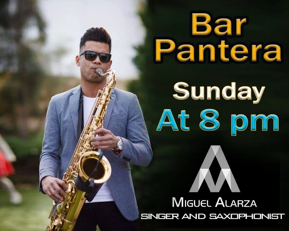 Live Music with Miguel Alarza singer & saxophonist
