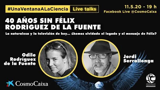 Live Talk: 40 años sin Félix Rodríguez de la Fuente