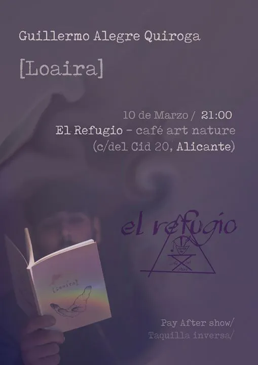 Loaira - Recital Poético Presentación - Guillermo Alegre Quiroga
