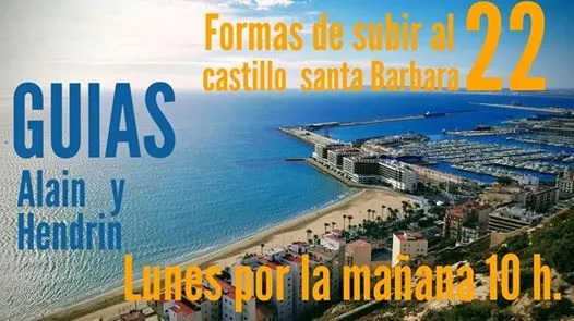 Lunes: 22 Formas de subir al castillo Santa Barbara