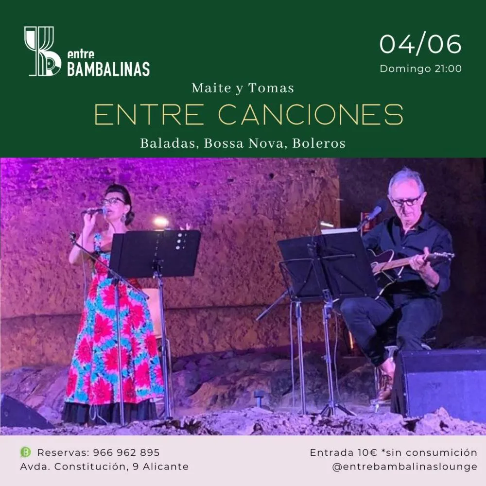 Maite y Tomas ENTRE CANCIONES / Baladas, Boleros, Bossa Nova