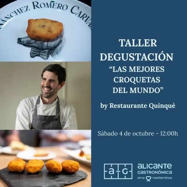 Masterclass: "las Mejores Croquetas del Mundo" Restaurante Quinqué (Madrid) a ► Alicante Gastronómica