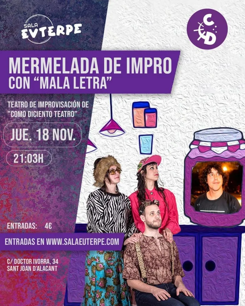 Mermelada de Impro con "Mala Letra"