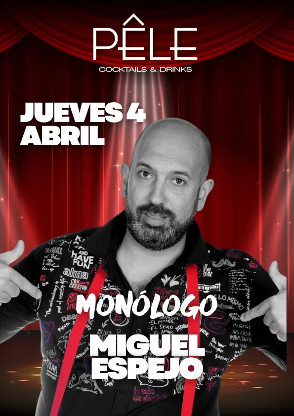 Miguel Espejo Monólogo
