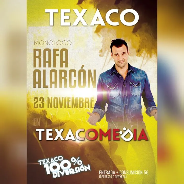 Monólogo de Rafa Alarcón en Texaco