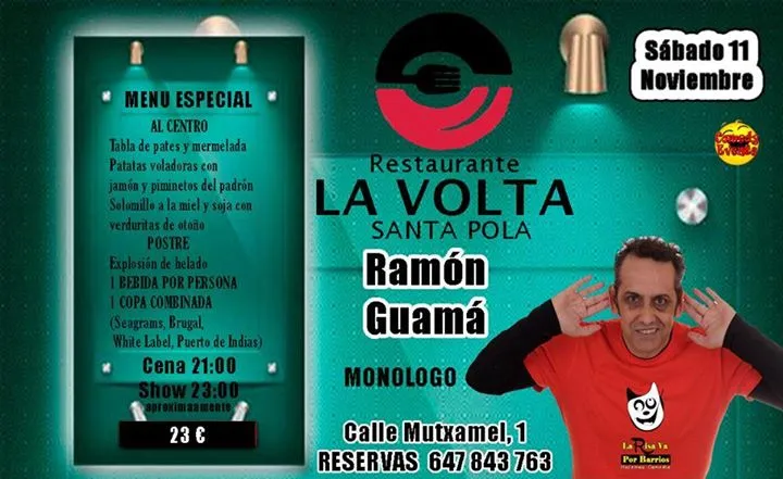 Monólogo de Ramón Guamá en Restaurante La Volta