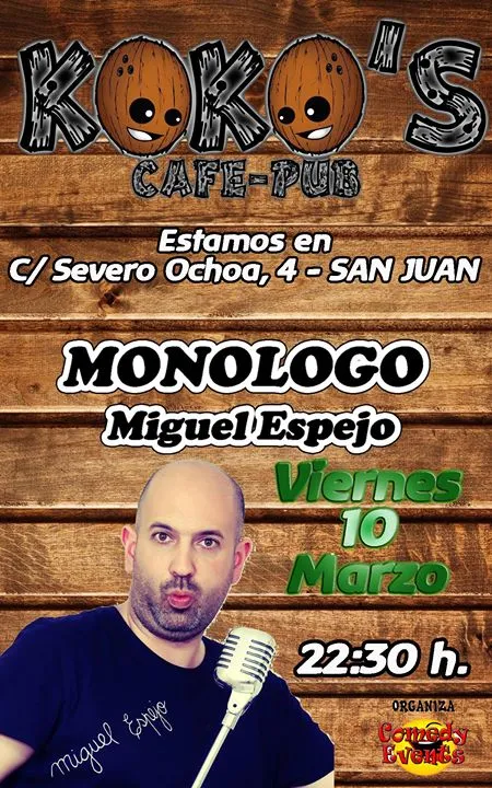 Monólogos de Miguel Espejo