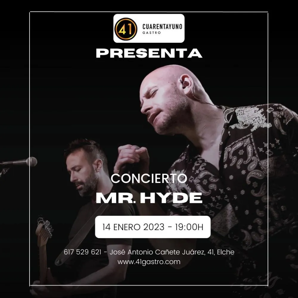 Mr Hyde - Concierto - en 41 Gastro