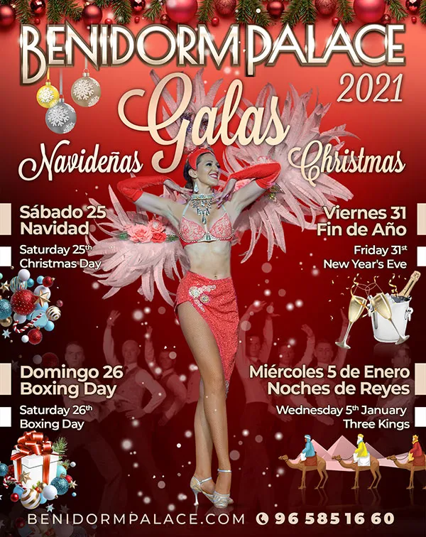 Navidad, Nochevieja .2021, Reyes 2022 en Benidorm Palace