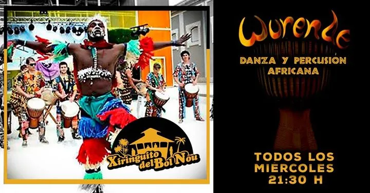 Noches con Wurende Danza Y Percusión Africanas al Xiringuito del Bol Nou