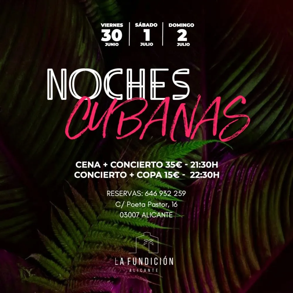 Noches Cubanas de La Fundición