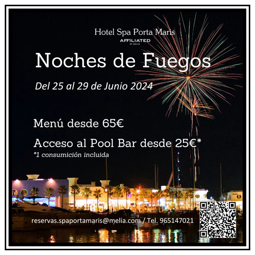 Noches de Fuegos Hotel Spa Porta Maris Alicante 2024