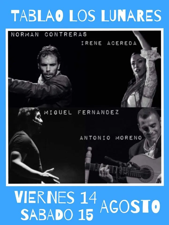 Norman Contreras, Antonio Moreno e Irene Acareda en Tablao Flamenco Los Lunares