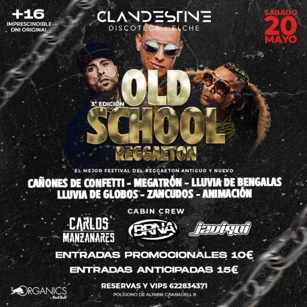 Old school reggaeton Clandestine Elche