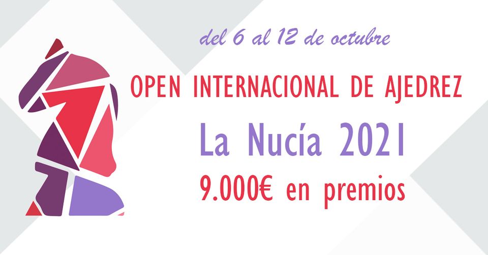 Open Internacional de Ajedrez La Nucía 2021
