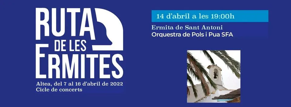 Orquesta de Pulso y Pua SFA  Ruta de les Ermites 2022