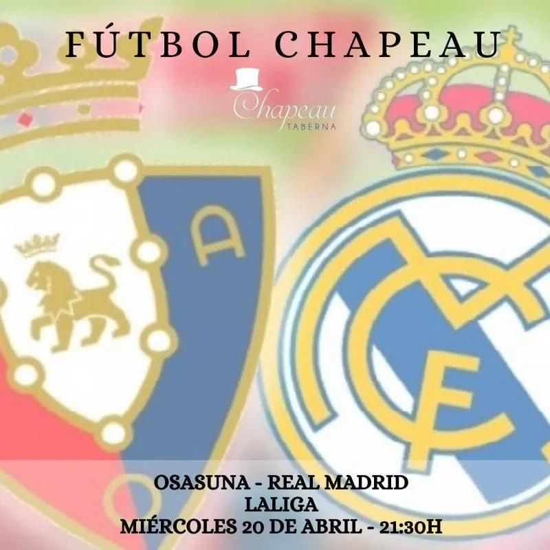 Osasuna - Real Madrid en Chapeau