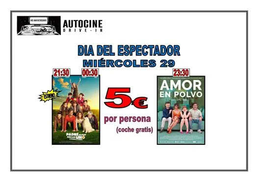 Padre no hay más que uno 2 + Amor en Polvo > Día del Espectador