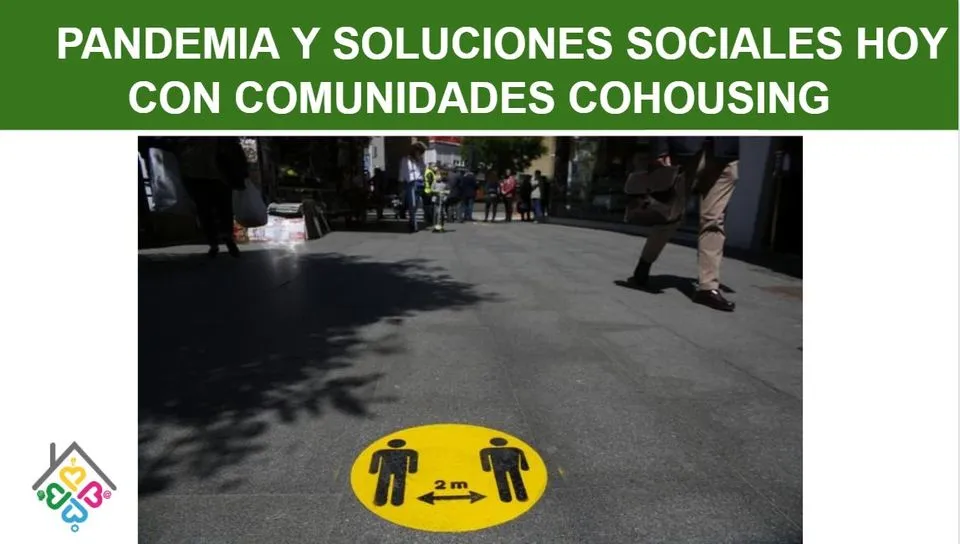 Pandemia y Soluciones Sociales Hoy con Ágora Cohousing Alicante