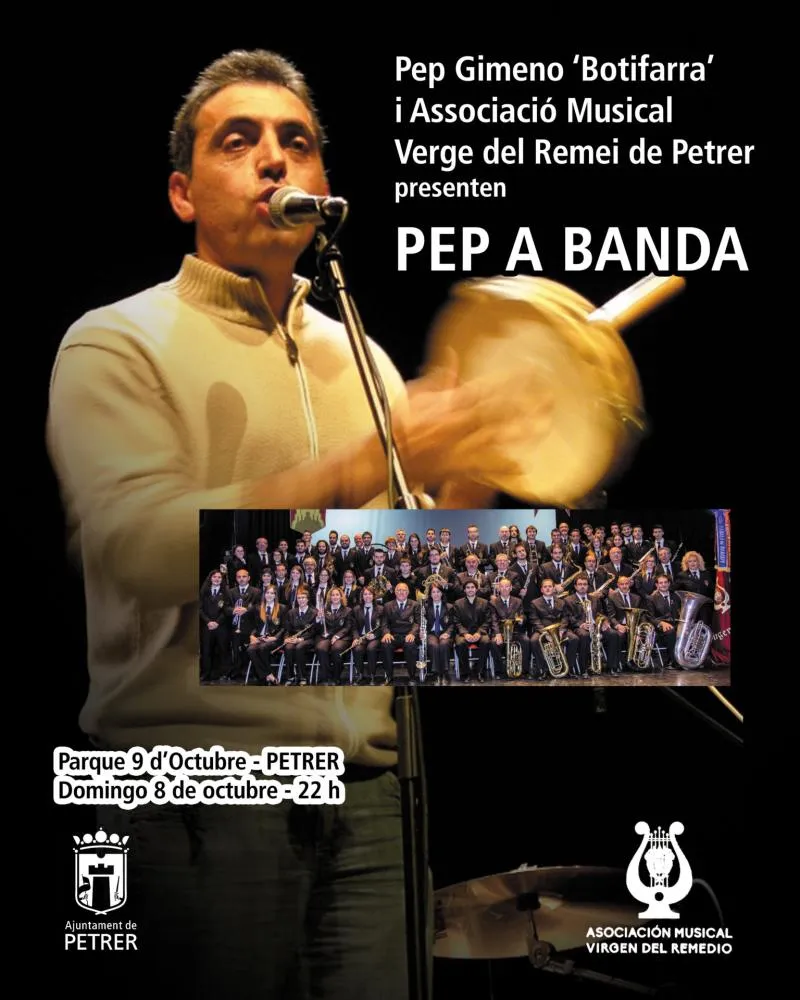 Pep a Banda Pep Botifarra i A.. M. Verge del Remei