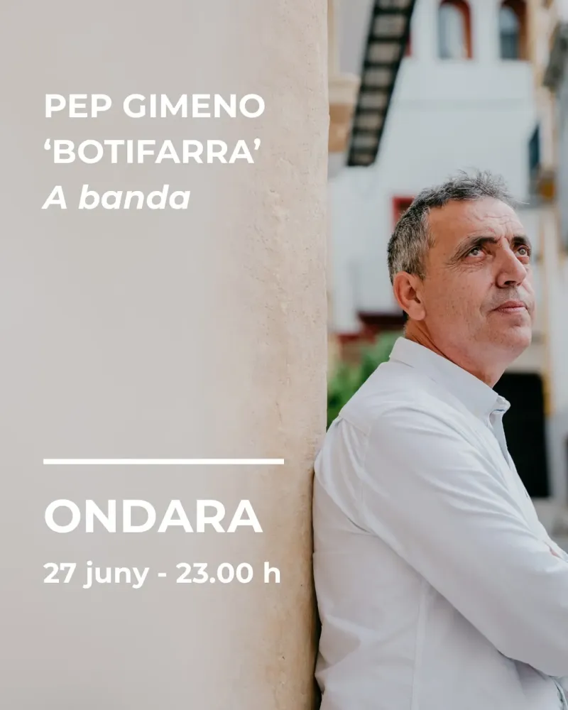 Pep Gimeno "Botifarra" a banda