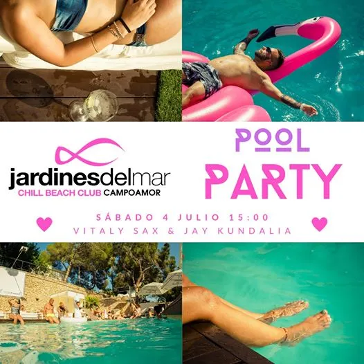 Pool Party Sábado 4 julio | Jardines del mar campoamor