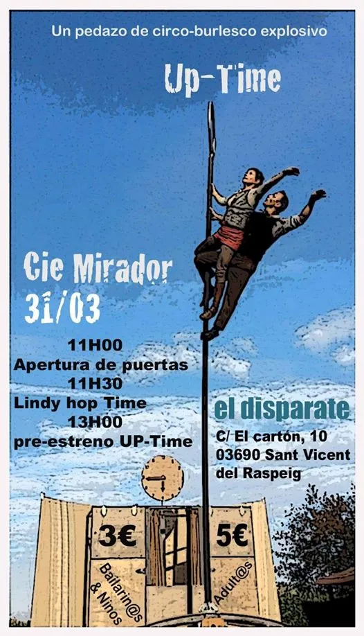 Pre-estreno del espectáculo Up-Time, "Cía.Mirador, Bélgica"