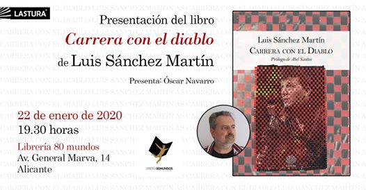 Presentación "Carrera con el Diablo" de Luis Sánchez Martín