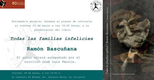 Presentación "Todas las familias infelices" de Ramón Bascuñana