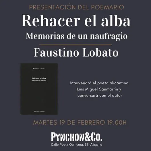 Presentación de 'Rehacer el alba' de Faustino Lobato