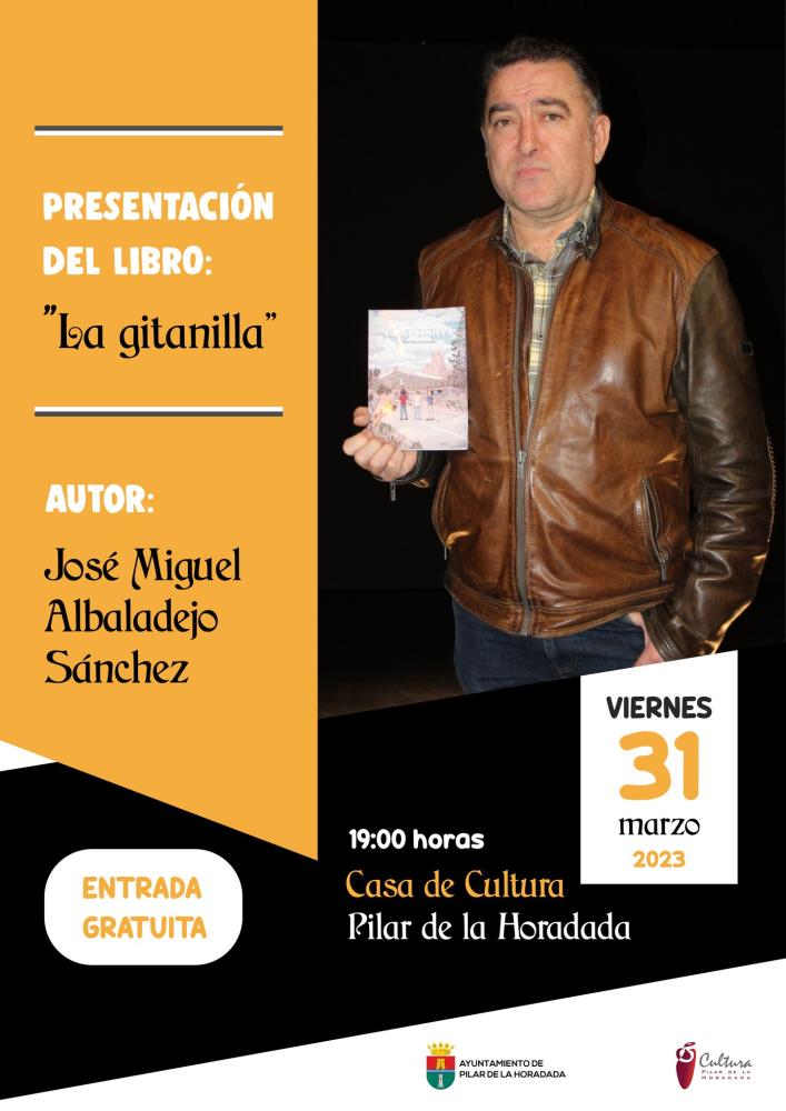 Presentación del Libro: "la Gitanilla" del Autor José Miguel Albaladejo Sánchez