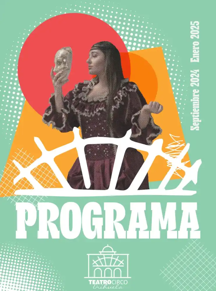 Programación Teatro Circo Orihuela 2024 Otoño