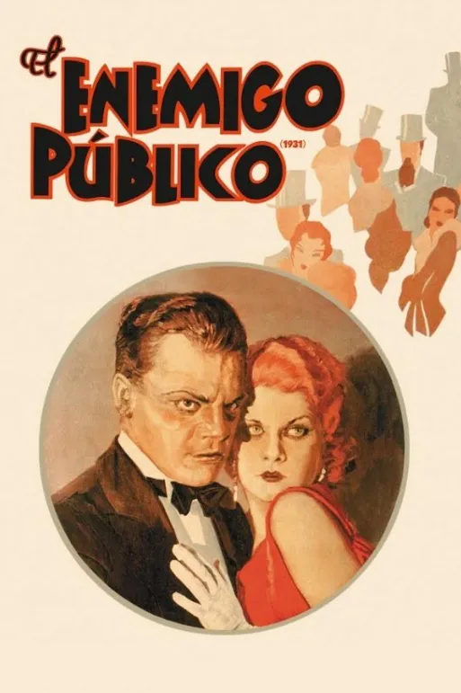 Proyección de Cine. "El Enemigo Público" (1931)