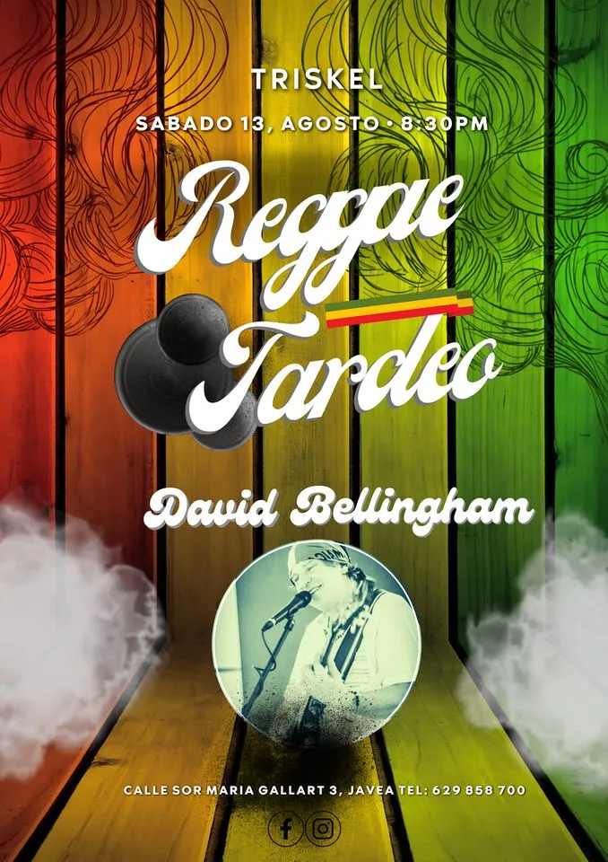 Reggae Tardeo en Triskel con David Bellingham