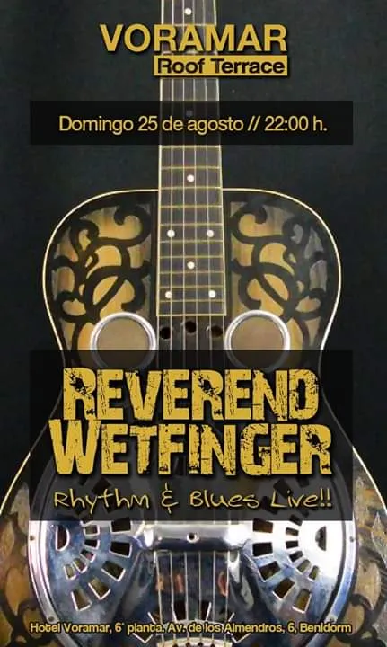 Reverend Wetfinger En Benidorm