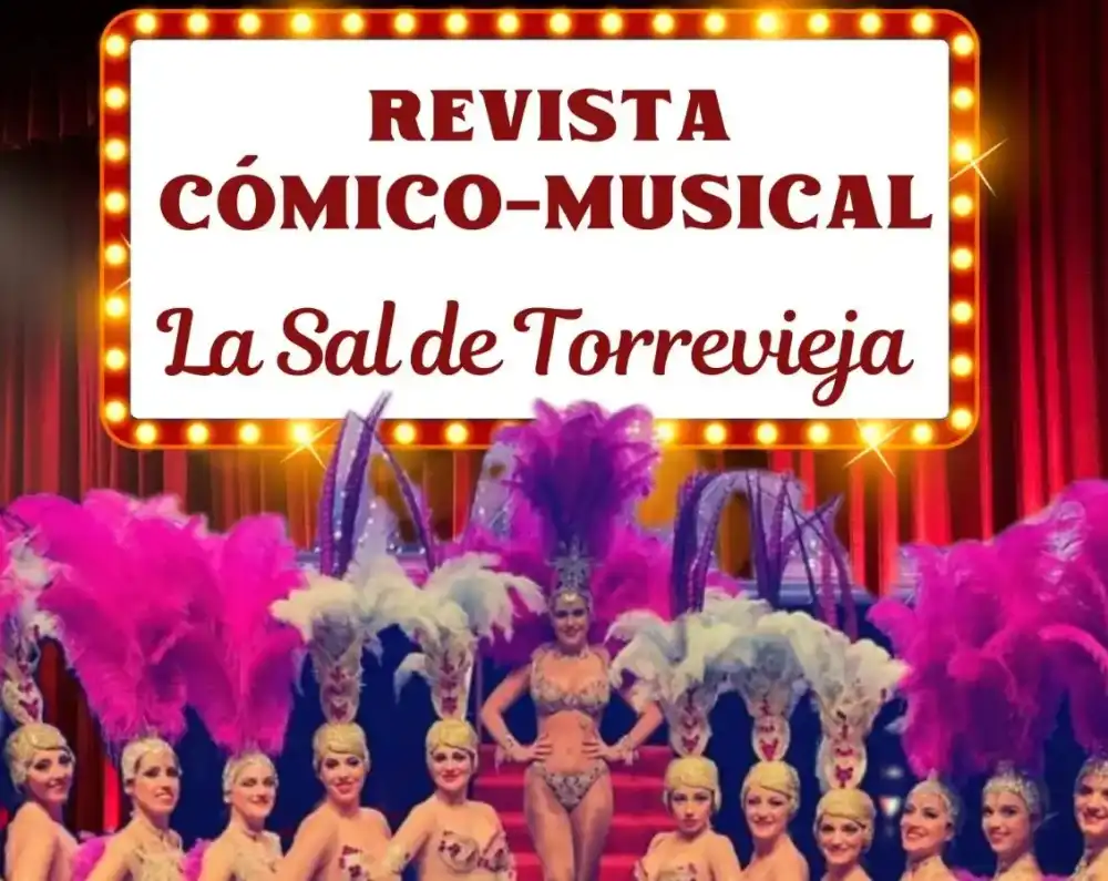 Revista Cómico-Musical «La Sal de Torrevieja»