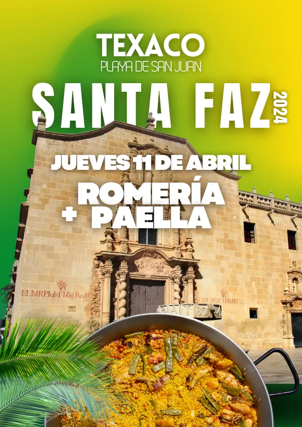 Santa Faz Texaco + Romería + Paella en Alicante