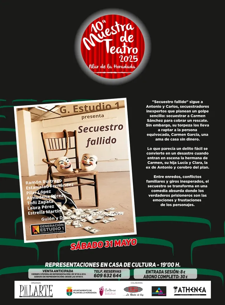 Secuestro Fallido ► X Muestra de Teatro de Pilar de la Horadada
